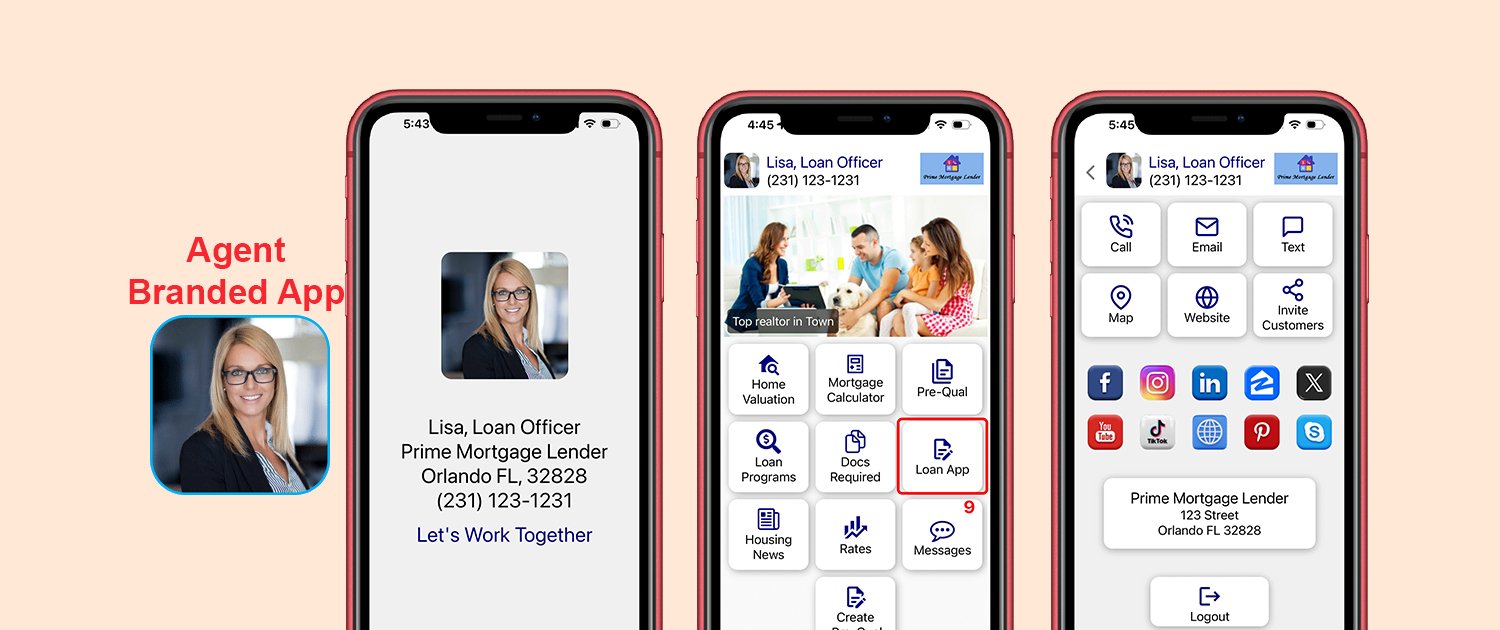 Realtor branded App:Loan Officer branded app:office branded app:company branded app:App Design & Development:App Store Optimization:App Marketing:Design & Development:Website Maintain & Manage:Website SEO & SMM