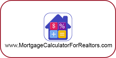 Mortgage Calculator for Realtors and Loan Officers